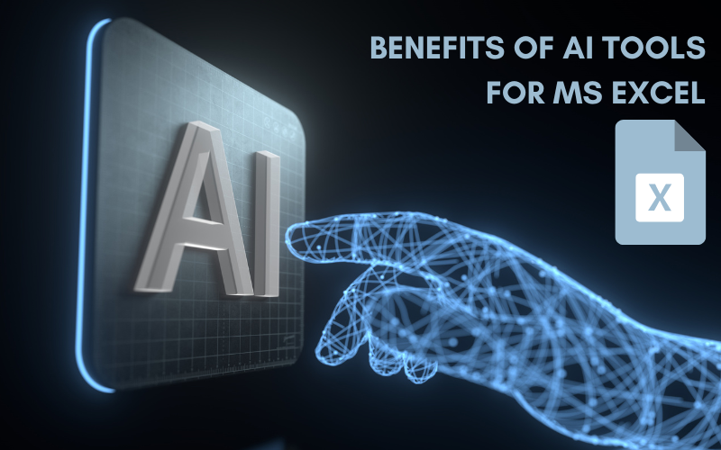 Benefits of ai tools for ms excel