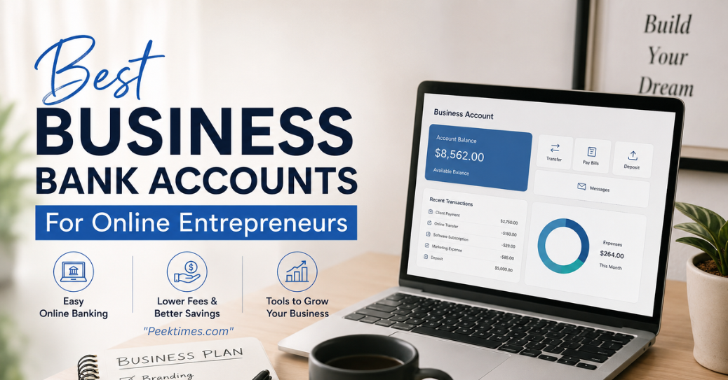 5 Best Business Bank Accounts for Online Entrepreneurs